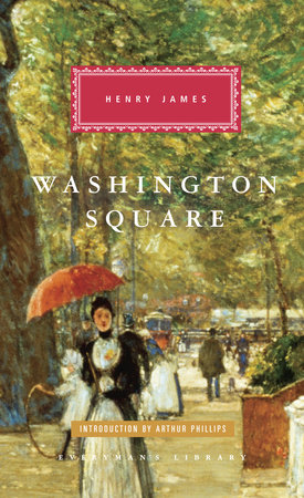 Cover image from Everyman's Library edition of Washington Square