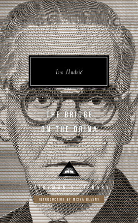 Cover image from Everyman's Library 2021 edition of The Bridge on the Drina by Andric, Ivo