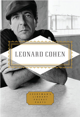 Cover image from Everyman's Library Pocket Poets 2011 edition of Poems And Songs by Cohen, Leonard
