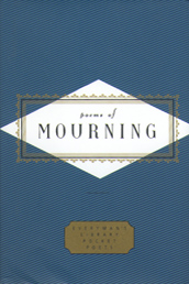 Cover image from Everyman's Library Pocket Poets edition of Poems Of Mourning 