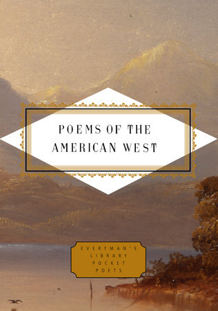 Cover image from Everyman's Library Pocket Poets 2002 edition of Poems Of The American West  by [Themes]
