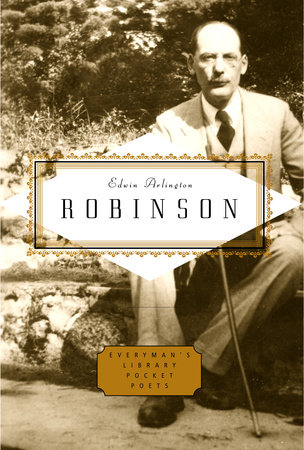 Cover image from Everyman's Library Pocket Poets 2007 edition of Poems  by Robinson, Edwin Arlington