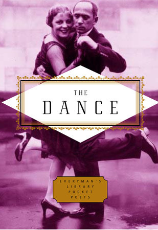 Cover image from Everyman's Library Pocket Poets 2006 edition of The Dance  by [Themes]