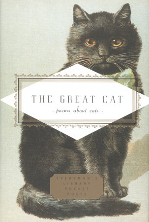 Cover image from Everyman's Library Pocket Poets edition of The Great Cat. Poems About Cats.