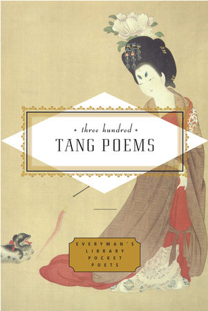 Cover image from Everyman's Library Pocket Poets edition of Three Hundred Tang Poems 