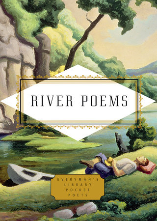 Cover image from Everyman's Library Pocket Classics 2022 edition of River Poems   by [Themes]