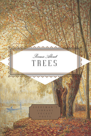 Cover image from Everyman's Library Pocket Poets 2019 edition of Poems About Trees  by [Themes]