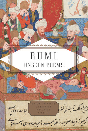 Cover image from Everyman's Library Pocket Classics 2019 edition of Unseen Poems by Rumi