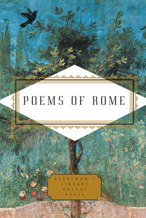 Cover image from Everyman's Library Pocket Poets 2018 edition of Poems of Rome  by [Themes]