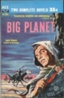cover image of the 1958 edition of Big Planet published by Ace