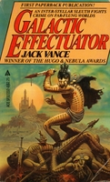 cover image of the 1981 edition of Galactic effectuator published by Ace