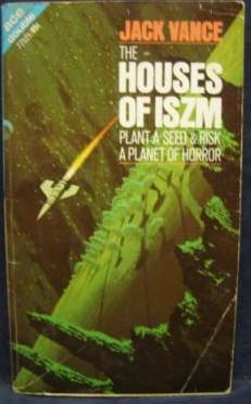 cover image of the 1971 edition of The houses of Iszm published by Ace