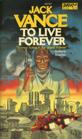 cover image of the 1982 edition of To live forever published by DAW