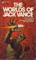cover image of the 1973 edition of The Worlds of Jack Vance published by Ace