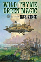 cover of the 2009 edition of Wild Thyme, Green Magic: Stories published by Subterranean Press